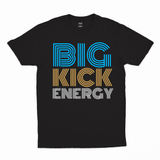 Big Kick Energy