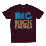 Big Kick Energy