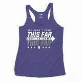 We Didn't Come This Far